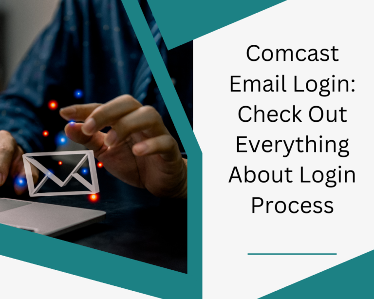 Comcast Email Login Check Out Everything About Login Process Solid