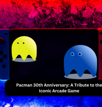 Pacman 30th Anniversary: A Tribute to the Iconic Arcade Game