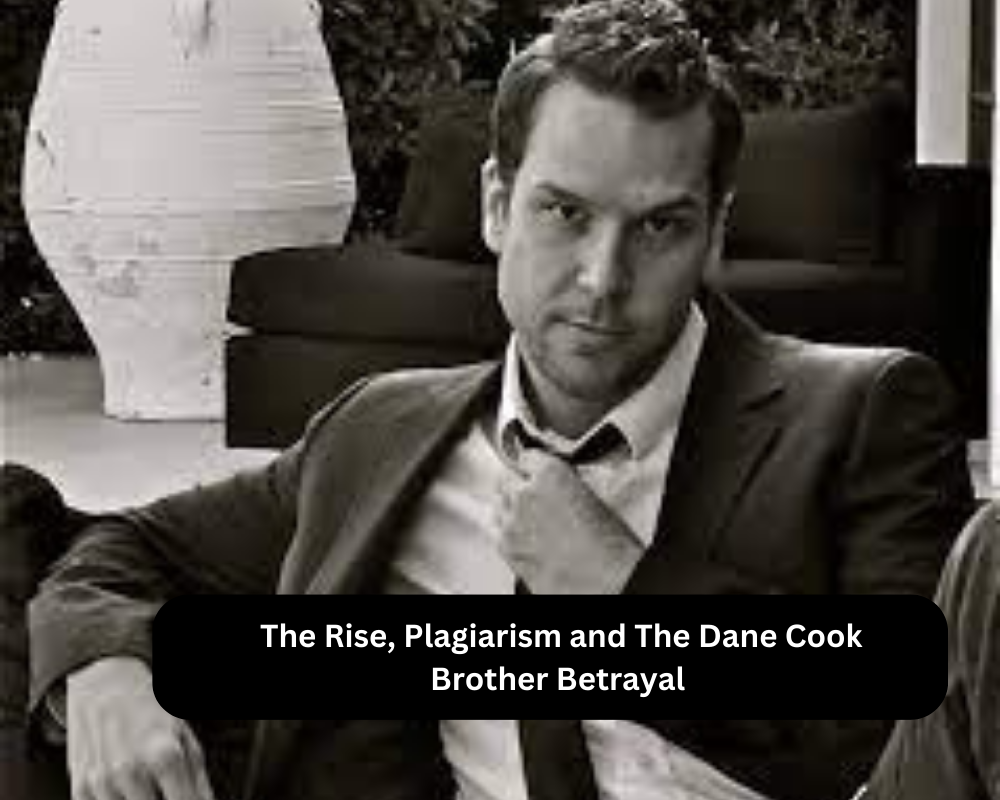 The Rise, Plagiarism and The Dane Cook Brother Betrayal
