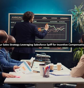 Transform Your Sales Strategy Leveraging Salesforce