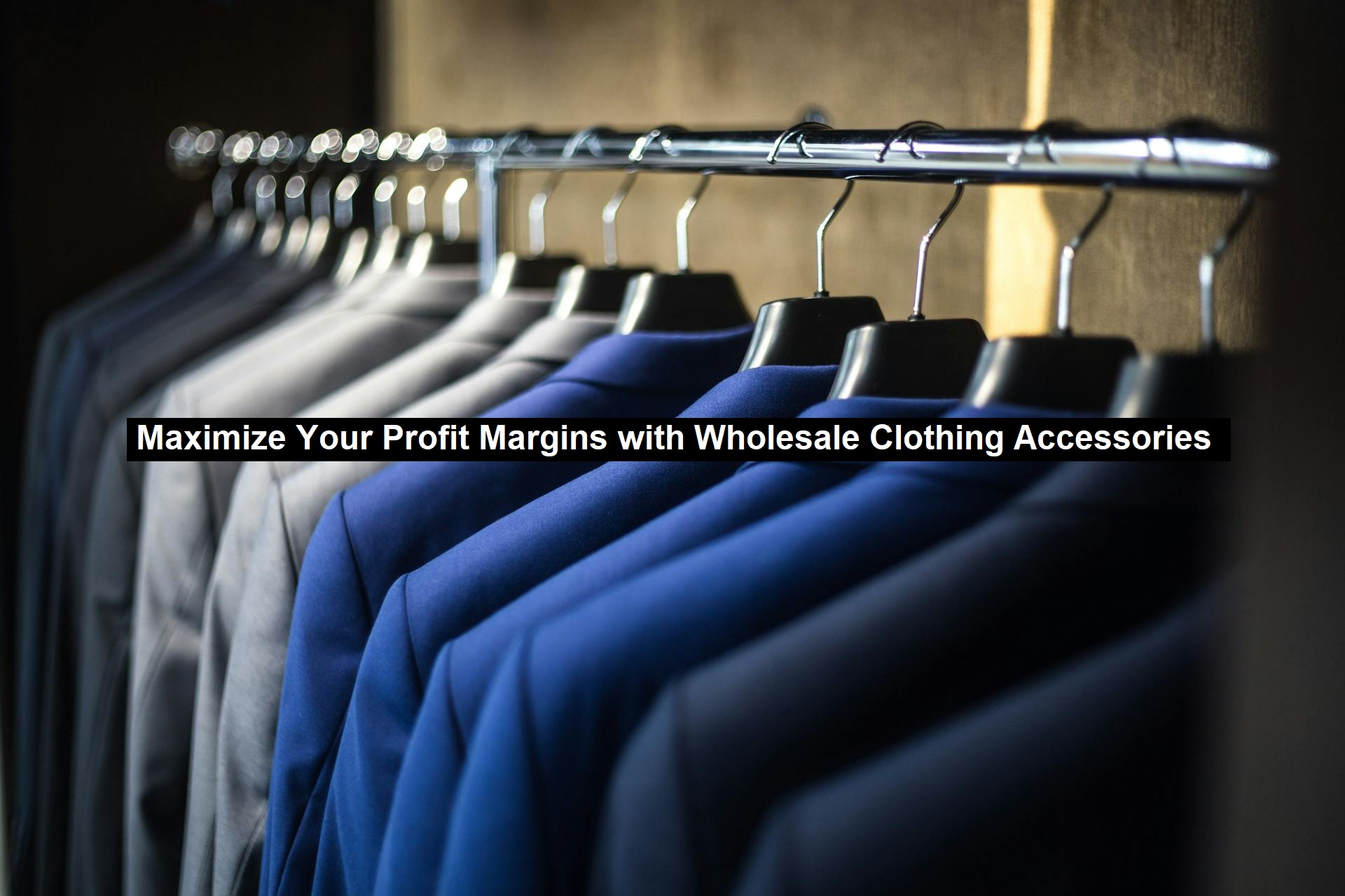 Wholesale Clothing Accessories